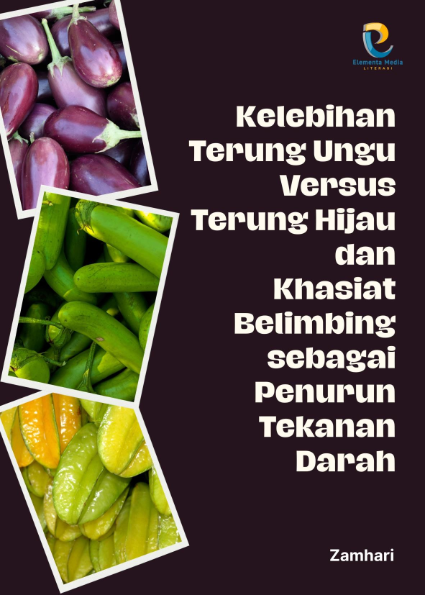 Kelebihan Terung Ungu Versus Terung Hijau dan Khasiat Belimbing sebagai Penurun Tekanan Darah